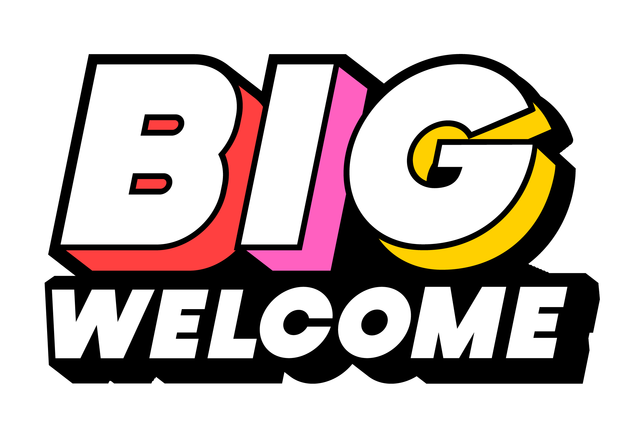 Big Welcome